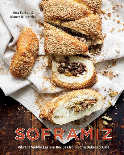 Soframiz: Vibrant Middle Eastern Recipes from Sofra Bakery and Cafe [A Cookbook]  by Ana Sortun at Abbey's Bookshop, 