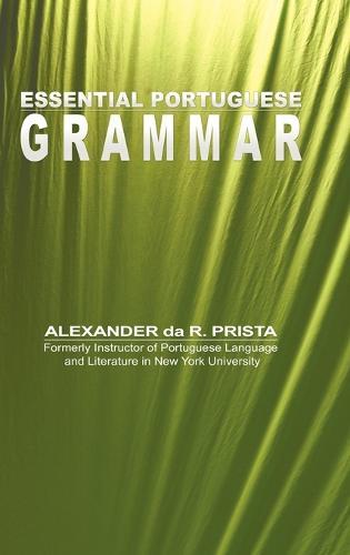 Essential Portuguese Grammar  by Alexander Da R Prista at Abbey's Bookshop, 