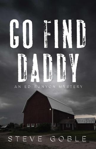 Go Find Daddy  by Steve Goble at Abbey's Bookshop, 