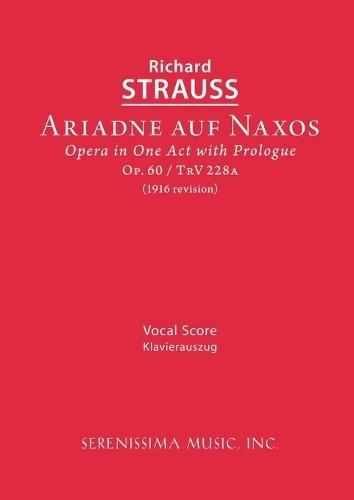 Ariadne auf Naxos, Op.60: Vocal score  by Richard Strauss at Abbey's Bookshop, 