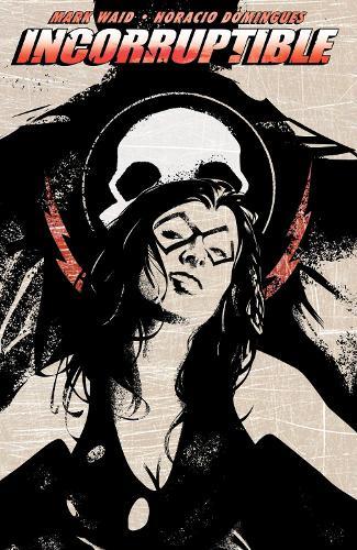 Incorruptible Vol. 2  by Mark Waid at Abbey's Bookshop, 