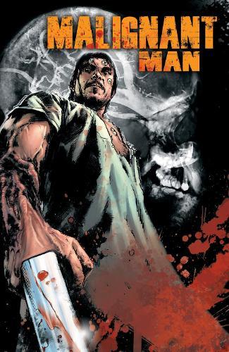 Malignant Man  by James Wan at Abbey's Bookshop, 