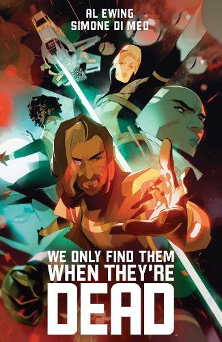 We Only Find Them When They're Dead Deluxe Edition  by Al Ewing at Abbey's Bookshop, 