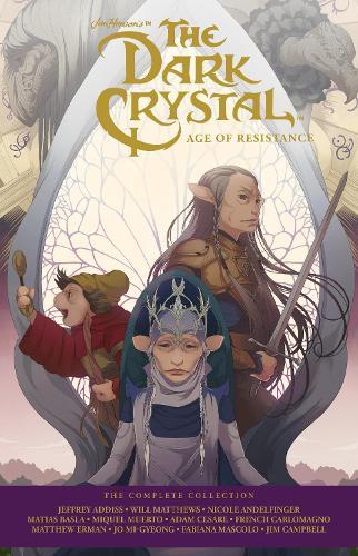 Jim Henson's The Dark Crystal Age Of Resistance  by Jeffrey Addiss at Abbey's Bookshop, 