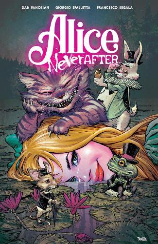 Alice Never After  by Dan Panosian at Abbey's Bookshop, 