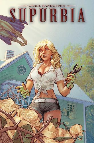 Grace Randolph's Supurbia Vol. 2  by Grace Randolph at Abbey's Bookshop, 