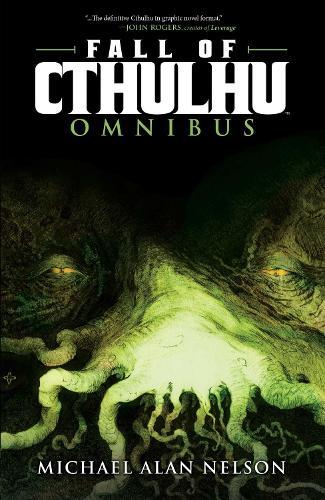 Fall of Cthulhu Omnibus  by Michael Alan Nelson at Abbey's Bookshop, 