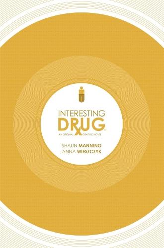 Interesting Drug  by Shaun Manning at Abbey's Bookshop, 
