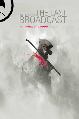 The Last Broadcast  by Andre Sirangelo at Abbey's Bookshop, 