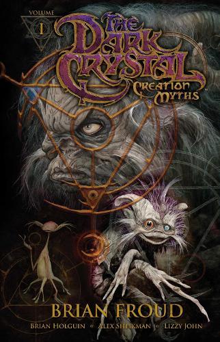 Jim Hensons The Dark Crystal: Creation Myths Vol 1  by Jim Henson at Abbey's Bookshop, 