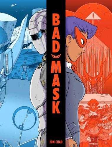 Bad Mask  by Jon Chad at Abbey's Bookshop, 