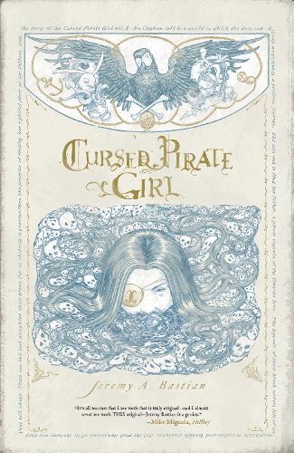 Cursed Pirate Girl  by Jeremy Bastian at Abbey's Bookshop, 