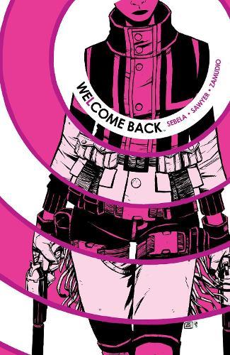 Welcome Back Vol. 1  by Christopher Sebela at Abbey's Bookshop, 