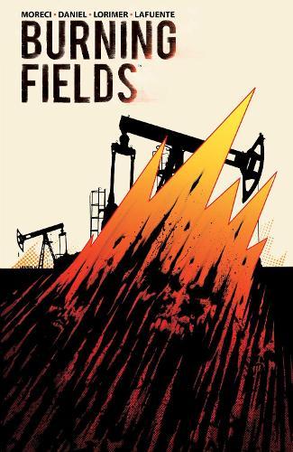 Burning Fields  by Michael Moreci at Abbey's Bookshop, 
