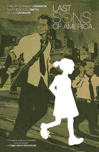 Last Sons of America  by Phillip Kennedy Johnson at Abbey's Bookshop, 