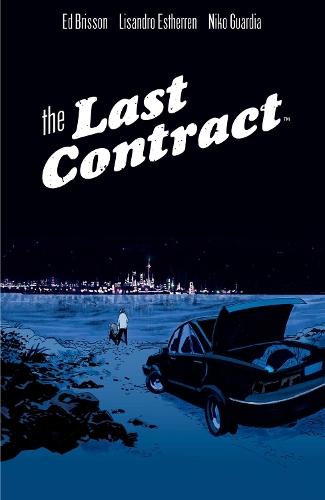The Last Contract  by Ed Brisson at Abbey's Bookshop, 