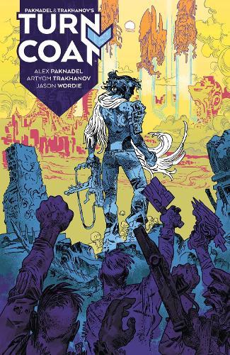 Paknadel & Trakhanov's Turncoat  by Alex Paknadel at Abbey's Bookshop, 