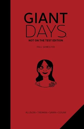Giant Days: Not On the Test Edition Vol. 1  by John Allison at Abbey's Bookshop, 