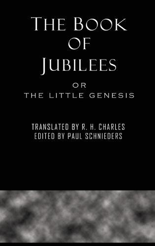 The Book of Jubilees  by R H Charles at Abbey's Bookshop, 