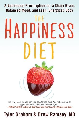 The Happiness Diet: A Nutritional Prescription for a Sharp Brain, Balanced Mood, and Lean, Energized Body  by Tyler G. Graham at Abbey's Bookshop, 