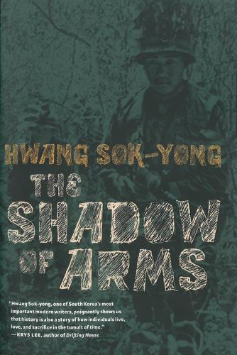 Shadow of Arms  by Hwang Sok-yong at Abbey's Bookshop, 