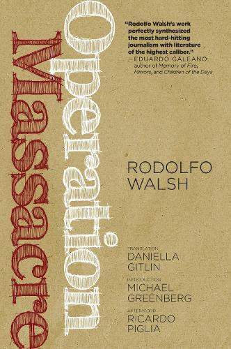 Operation Massacre  by Rudolfo Walsh at Abbey's Bookshop, 