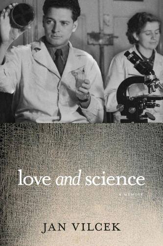 Love and Science: A Memoir  by Jan T. Vilcek at Abbey's Bookshop, 