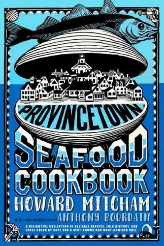 Provincetown Seafood Cookbook  by Howard Mitcham at Abbey's Bookshop, 