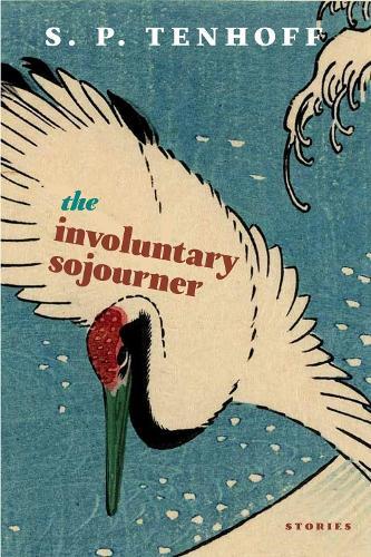 The Involuntary Sojourner  by S.P Tenhoff at Abbey's Bookshop, 