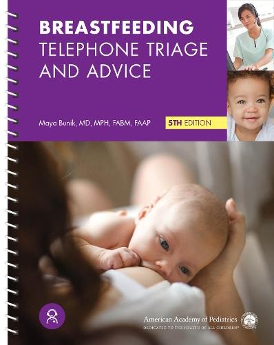 Breastfeeding Telephone Triage and Advice