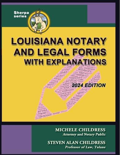 Louisiana Notary and Legal Forms with Explanations: 2024 Edition  by Michele Childress at Abbey's Bookshop, 