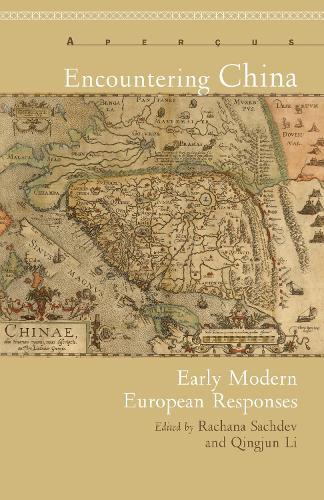 Encountering China: Early Modern European Responses  by Rachana Sachdev at Abbey's Bookshop, 