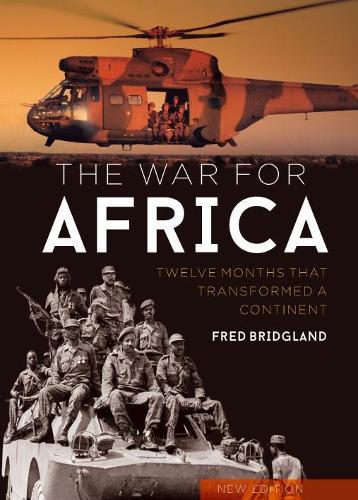 The War for Africa: 12 Months That Transformed a Continent