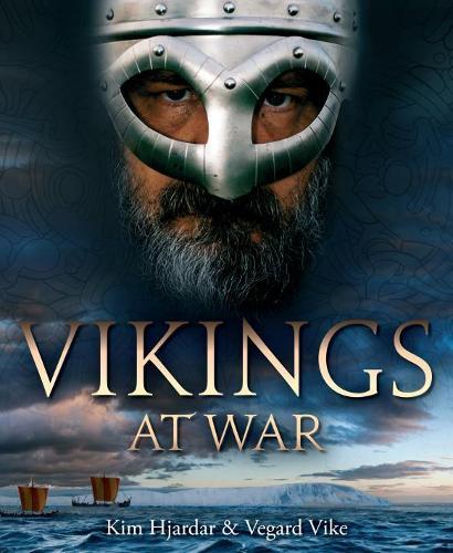 Vikings at War  by Kim Hjardar at Abbey's Bookshop, 