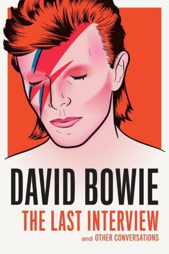 David Bowie: The Last Interview  by David Bowie at Abbey's Bookshop, 