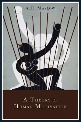A Theory of Human Motivation  by Abraham H Maslow at Abbey's Bookshop, 