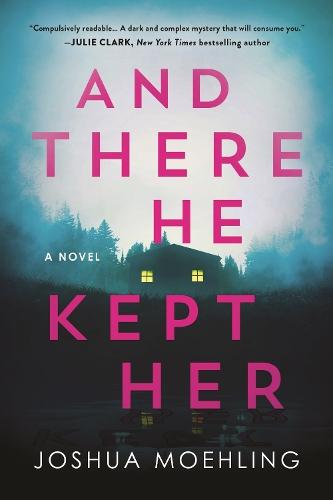 And There He Kept Her  by Joshua Moehling at Abbey's Bookshop, 