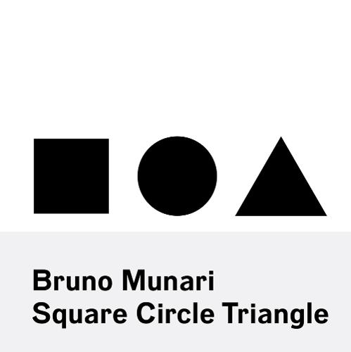 Bruno Munari: Square, Circle, Triangle  by Bruno Munari at Abbey's Bookshop, 