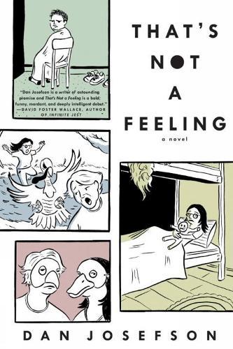 That's Not a Feeling  by Dan Josefson at Abbey's Bookshop, 