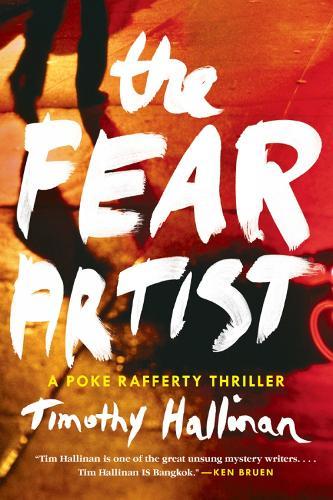 The Fear Artist: A Poke Rafferty Thriller  by Timothy Hallinan at Abbey's Bookshop, 