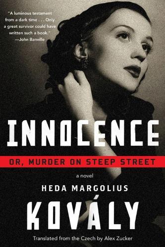 Innocence: Or, Murder on Steep Street  by Heda Margolius Kovaly at Abbey's Bookshop, 