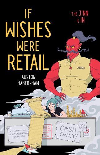 If Wishes Were Retail  by Auston Habershaw at Abbey's Bookshop, 