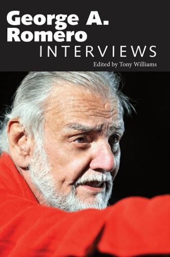 George a. Romero: Interviews  by Tony Williams at Abbey's Bookshop, 