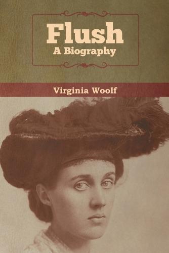 Flush: A Biography  by Virginia Woolf at Abbey's Bookshop, 