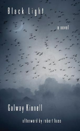 Black Light: A Novel  by Galway Kinnell at Abbey's Bookshop, 