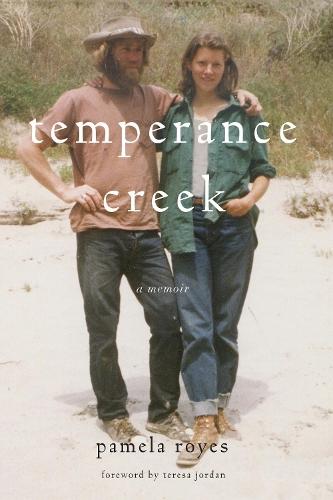 Temperance Creek: A Memoir  by Pamela Royes at Abbey's Bookshop, 