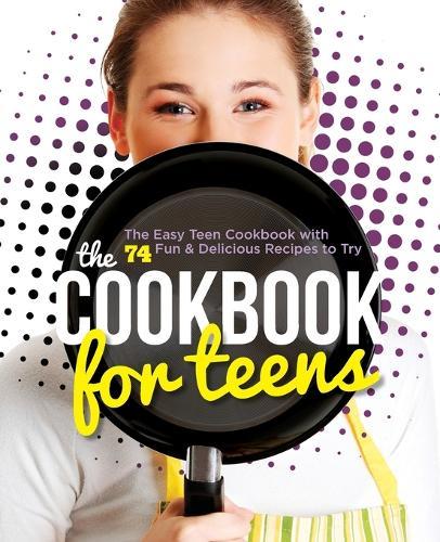The Cookbook for Teens  by Mendocino Press at Abbey's Bookshop, 