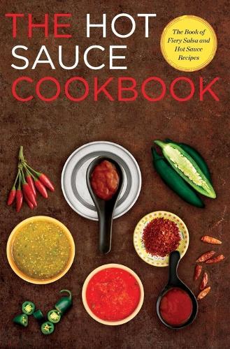 Hot Sauce Cookbook  by Rockridge Press at Abbey's Bookshop, 