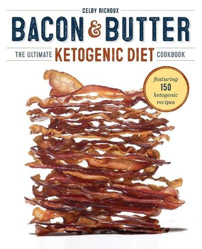 Bacon & Butter  by Celby Richoux at Abbey's Bookshop, 