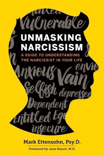 Unmasking Narcissism  by Mark Ettensohn  at Abbey's Bookshop, 